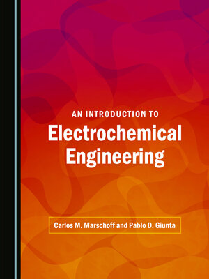 cover image of An Introduction to Electrochemical Engineering